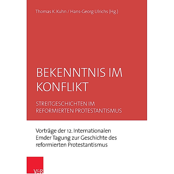 Emder Beiträge zum reformierten Protestantismus / Band 018 / Bekenntnis im Konflikt