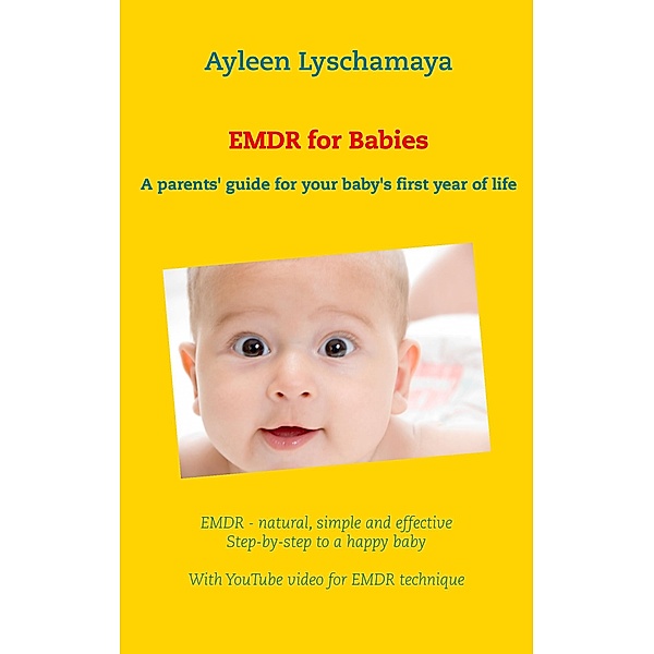 EMDR for Babies, Ayleen Lyschamaya