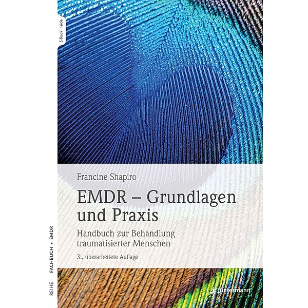 EMDR - Grundlagen und Praxis, Francine Shapiro