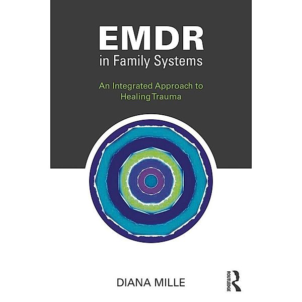 EMDR in Family Systems, Diana Mille