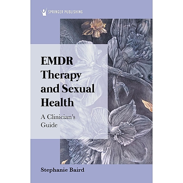 EMDR Therapy and Sexual Health, Stephanie Baird