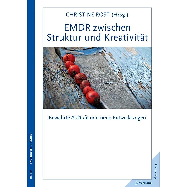 EMDR zwischen Struktur und Kreativität, Christine Rost