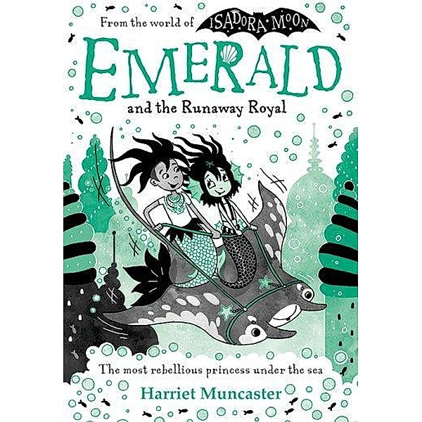 Emerald and the Runaway Royal, Harriet Muncaster