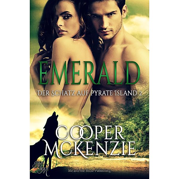 Emerald / Der Schatz auf Pyrate Island Bd.2, Cooper Mckenzie