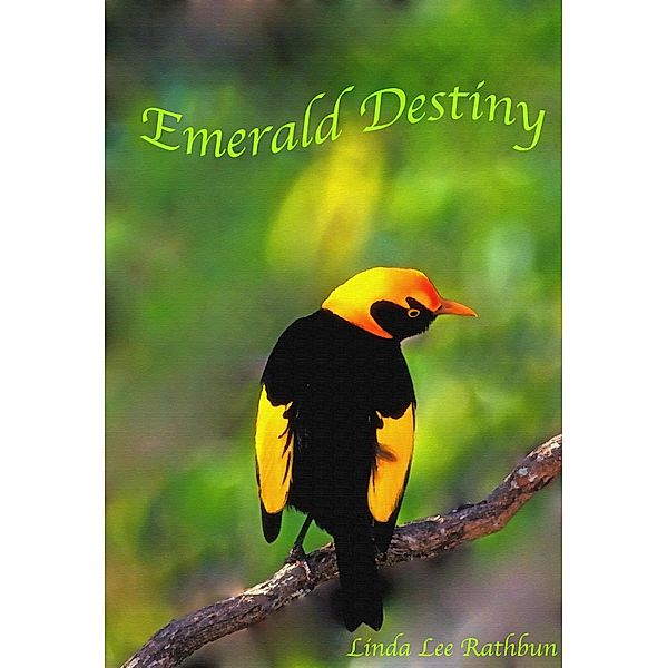 Emerald Destiny, Linda Lee Rathbun