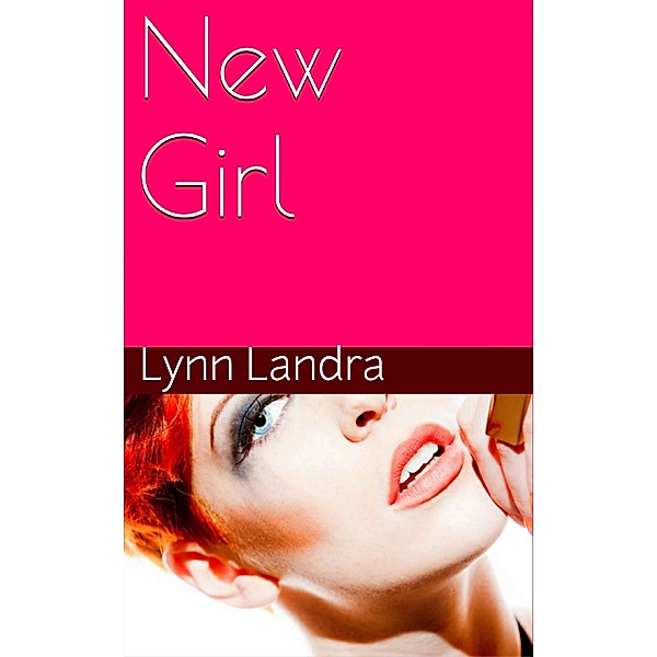 Emerald Escorts: New Girl, Lynn Landra