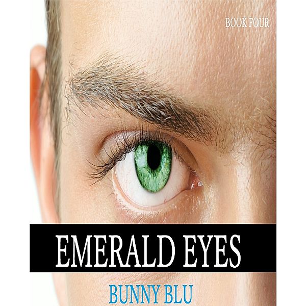 Emerald Eyes, Bunny Blu