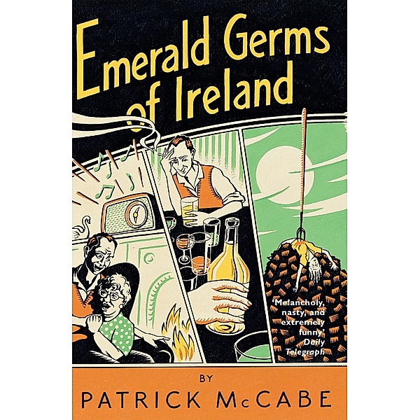 Emerald Germs of Ireland, Patrick McCabe