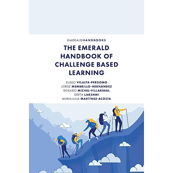 Emerald Handbook of Challenge Based Learning