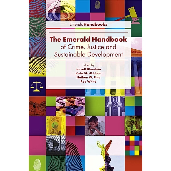 Emerald Handbook of Crime, Justice and Sustainable Development