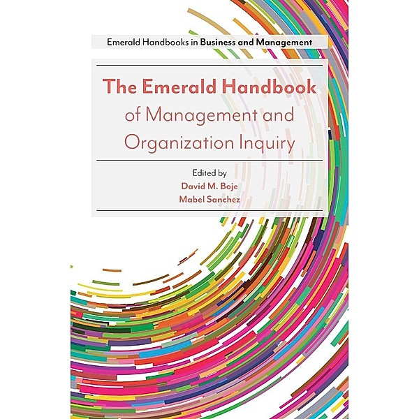 Emerald Handbook of Management and Organization Inquiry