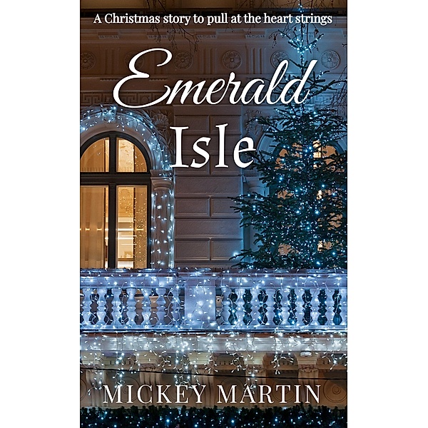 Emerald Isle, Mickey Martin