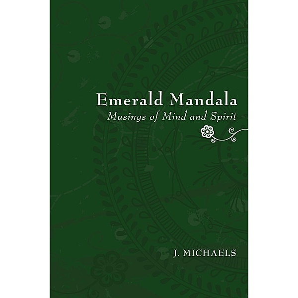 Emerald Mandala, J. Michaels