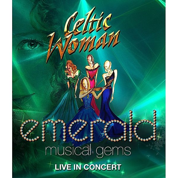Emerald: Musical Gems - Live In Concert, Celtic Woman