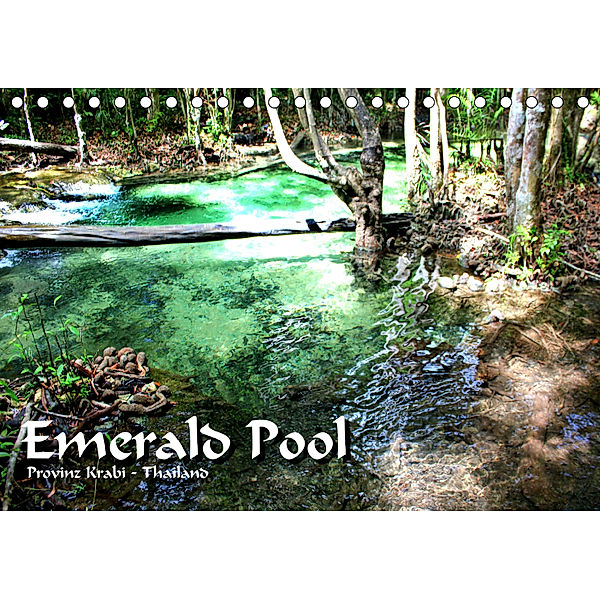 Emerald Pool, Provinz Krabi - Thailand (Tischkalender 2019 DIN A5 quer), Michael Weiß