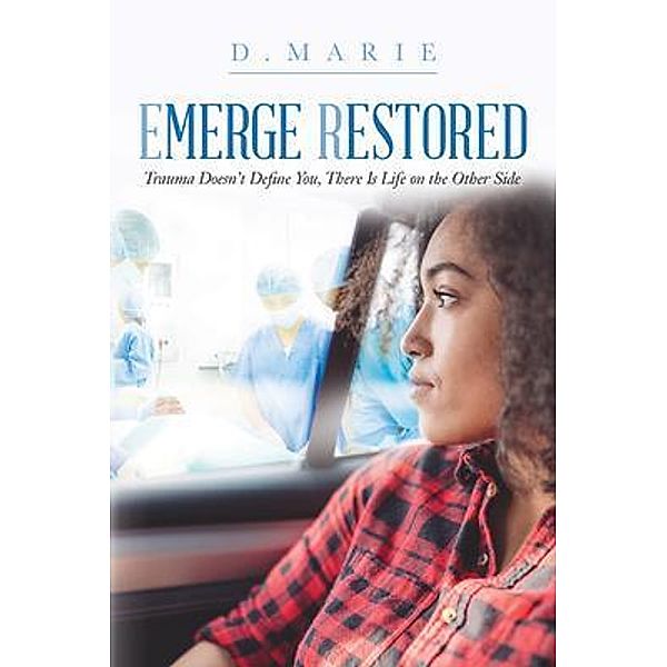 Emerge Restored, D. Marie
