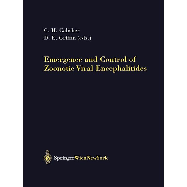 Emergence and Control of Zoonotic Viral Encephalitides / Archives of Virology. Supplementa Bd.18