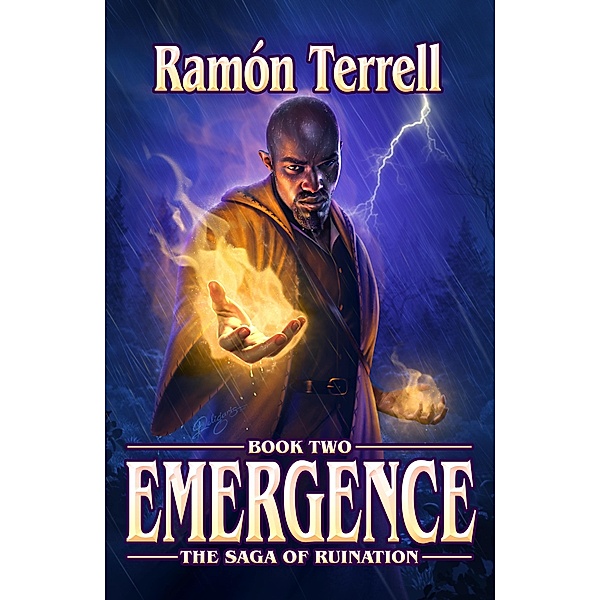 Emergence: Book Two of the Saga of Ruination (Saga of Ruintaion, #2) / Saga of Ruintaion, Ramon Terrell
