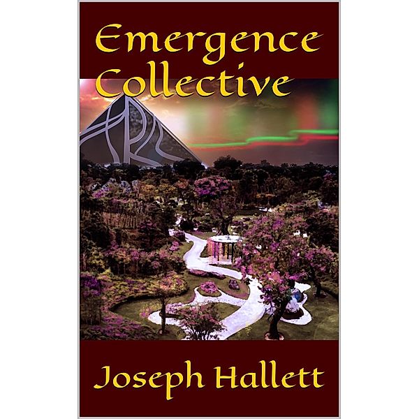 Emergence Collective / Emergence, Joseph Hallett