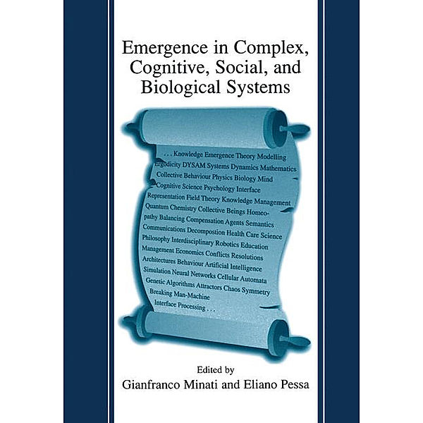 Emergence in Complex, Cognitive, Social, and Biological Systems