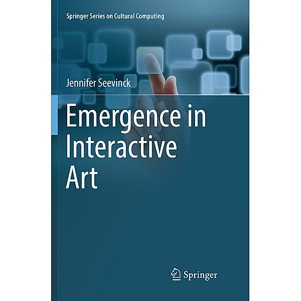 Emergence in Interactive Art, Jennifer Seevinck