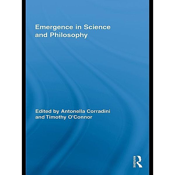 Emergence in Science and Philosophy