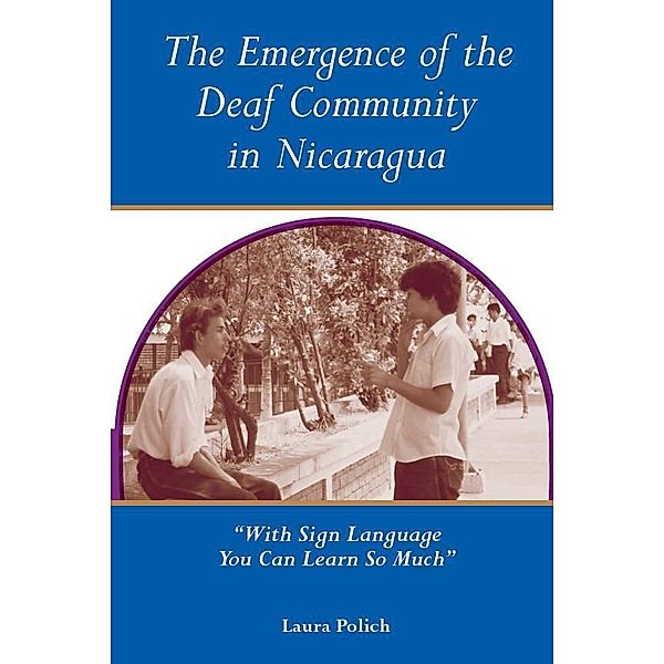 Emergence of the Deaf Community in Nicaragua, Polich Laura Polich