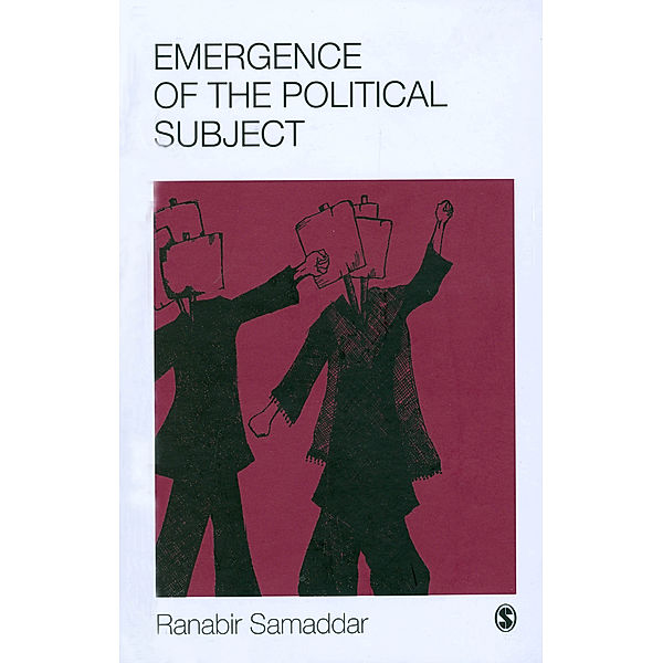 Emergence of the Political Subject, Ranabir Samaddar