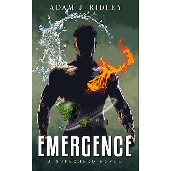 Emergence (Superhero Series, #1) / Superhero Series, Adam J. Ridley