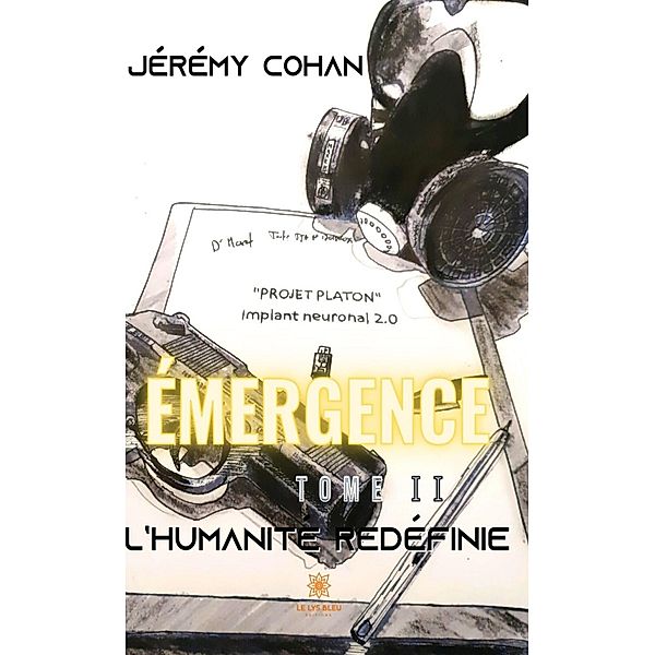 Émergence - Tome 2, Jérémy Cohan