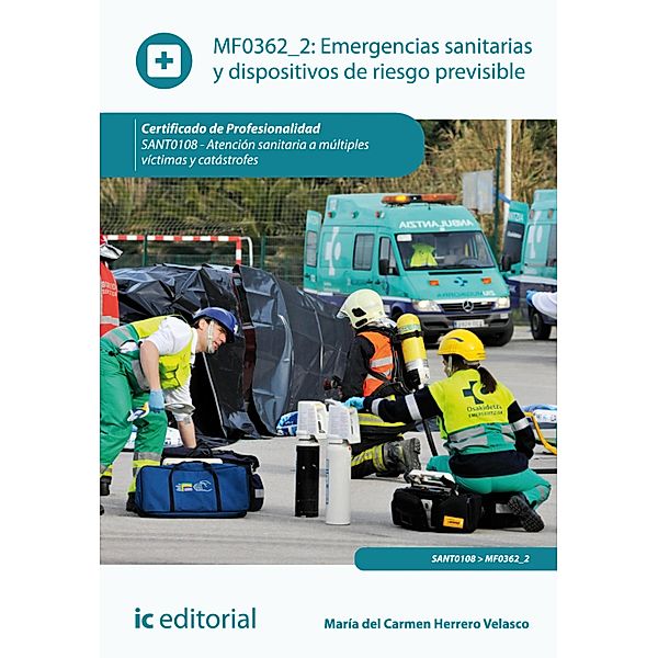 Emergencias sanitarias y dispositivos de riesgo previsible. SANT0108, María del Carmen Herrero Velasco