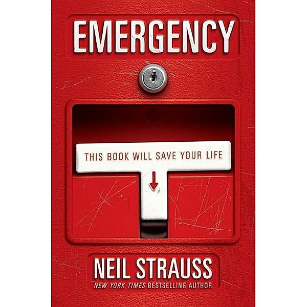 Emergency, Neil Strauss