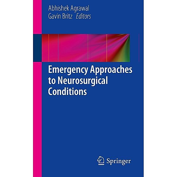 Emergency Approaches to Neurosurgical Conditions