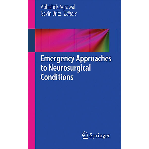 Emergency Approaches to Neurosurgical Conditions