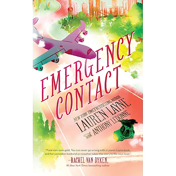 Emergency Contact, Lauren Layne, Anthony Ledonne