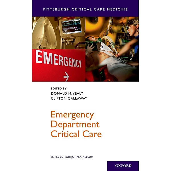 Emergency Department Critical Care, Donald M. Yealy, Clifton Callaway