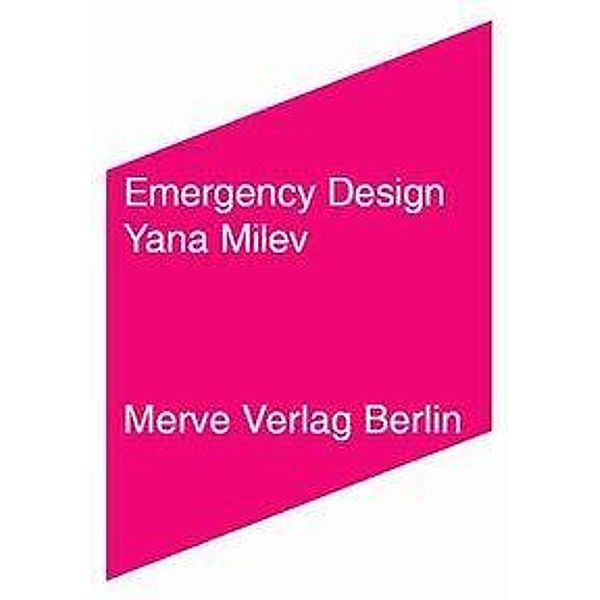 Emergency Design, Yana Milev