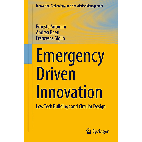 Emergency Driven Innovation, Ernesto Antonini, Andrea Boeri, Francesca Giglio
