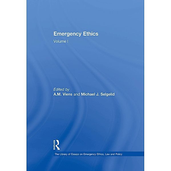 Emergency Ethics, Michael J. Selgelid
