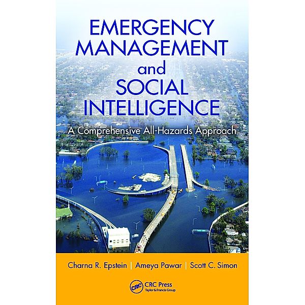 Emergency Management and Social Intelligence, Charna R. Epstein, Ameya Pawar, Scott. C. Simon