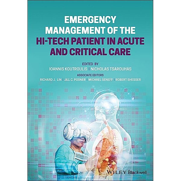 Emergency Management of the Hi-Tech Patient in Acute and Critical Care