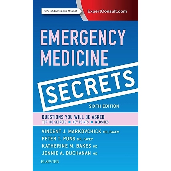 Emergency Medicine Secrets, Vincent J. Markovchick