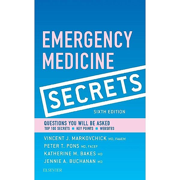 Emergency Medicine Secrets E-Book, Vincent J. Markovchick