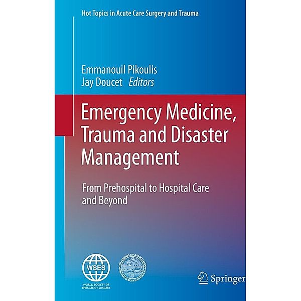 Emergency Medicine, Trauma and Disaster Management / Hot Topics in Acute Care Surgery and Trauma