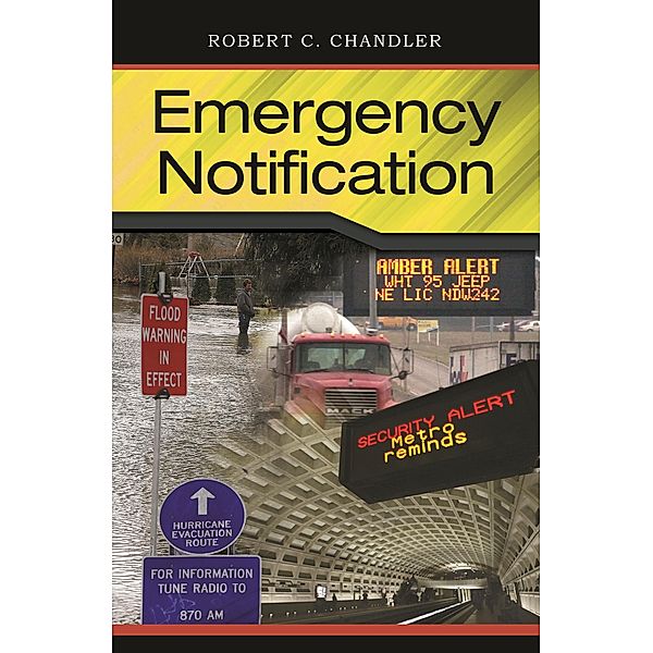 Emergency Notification, Robert C. Chandler