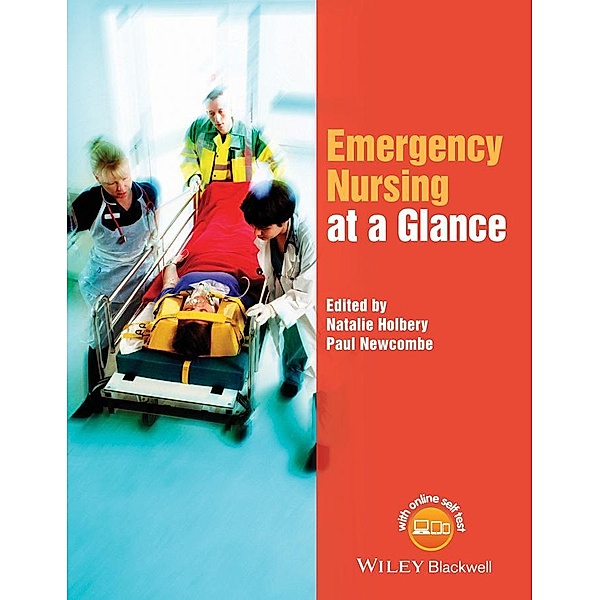 Emergency Nursing at a Glance, Natalie Holbery, Paul Newcombe