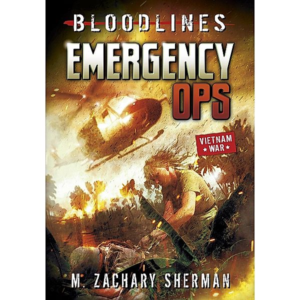Emergency Ops / Raintree Publishers, M. Zachary Sherman
