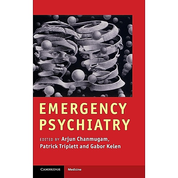 Emergency Psychiatry, Arjun Chanmugam, Patrick Triplett, Gabor Kelen