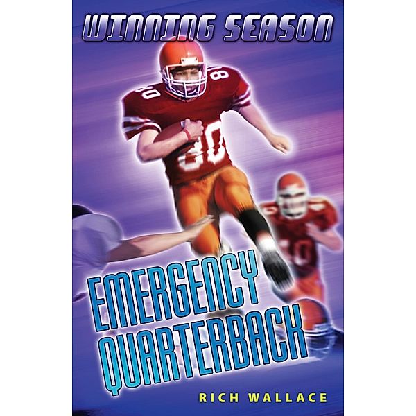 Emergency Quarterback #5 / Winning Season Bd.5, Rich Wallace