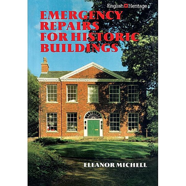 Emergency Repairs for Historic Buildings, Eleanor Michell